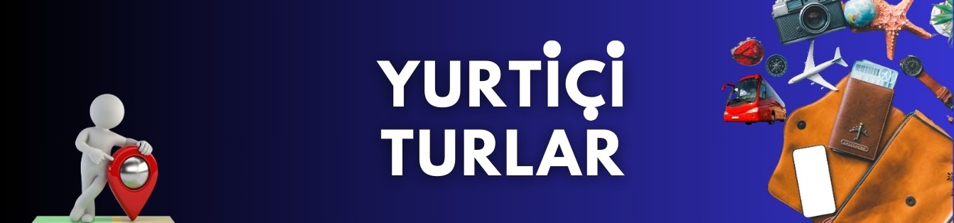 Yurtiçi Turlar