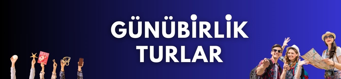 Günübirlik Turlar