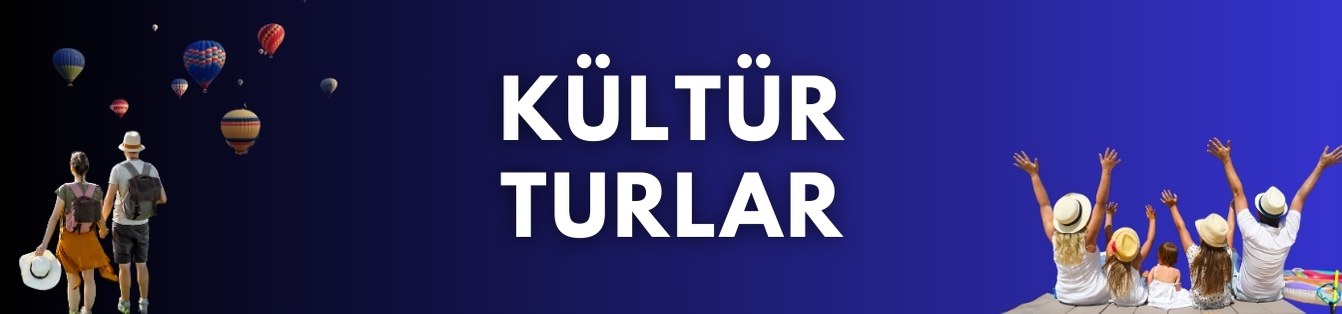 Kültür Turları